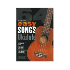 64 Easy Songs for Ukulele