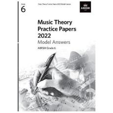 ABRSM Music Theory Practice Papers 2022 Model Answers, Grade 6