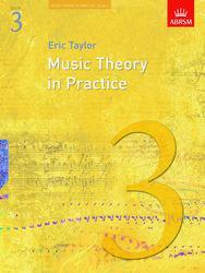 ABRSM - Taylor Music Theory in Practice, Grade 3