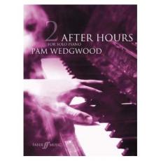 After Hours Book  2 -Piano Grades 4-6