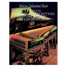 Bach Complete Keyboard Transcriptions