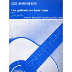 Barrense-Dias Jose  - Les guitaristes Bresiliens Vol. 1