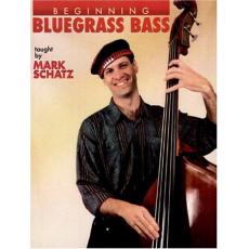 Beginning Bluegrass Bass, DVD - Mark Schatz
