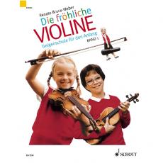 Bruce-Weber Renate - Die Frohliche Violine BD.1