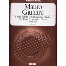 Giuliani Maurio - Sechs leichte fortschereitende Stucke Op. 139