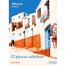 Isaac Albeniz - 12 Piezas Celebres / Εκδόσεις Ricordi
