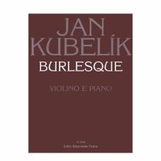 Jan Kubelik - Burlesque