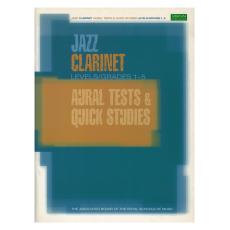 Jazz Clarinet, Levels/Grades 1-5 Aural Tests & Quick Studies
