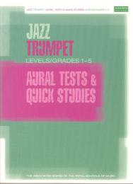 Jazz Trumpets Aural Tests & Quick Studies, Grades 1-5