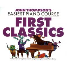John Thompson-Easiest Piano Course-First Classics