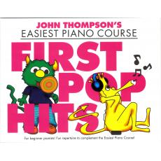 John Thompson's Easiest Piano Course - First Pop Hits