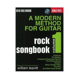 A Modern Method for Guitar: Rock Songbook, Volume 1 & CD - William Leavitt