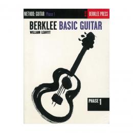 Berklee Basic Guitar, Phase 1 - William Leavitt