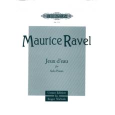 Maurice Ravel - Jeux d' eau for solo piano (Urtext) / Εκδόσεις Peters