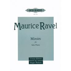 Maurice Ravel - Miroirs for Solo Piano (Urtext Edition) / Εκδόσεις Peters
