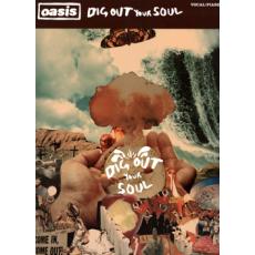 Oasis-Dig Out Your Soul
