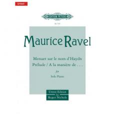 Ravel - Menuet Sur /Prelude /A La  Maniere