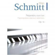 Schmitt Aloys - Προπαρασκευαστικές Ασκήσεις Op.16