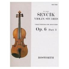 Sevcik Violin Studies, Opus 6 - Violin Method for Beginners, Part 3