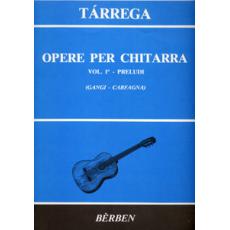 Tarrega Francesco- Opere per Chitarra (vol. 1o Preludi)